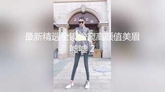 ★☆震撼福利☆★一代炮王疯狂的做爱机器【山鸡岁月】换口味干嫩妹，两个初尝人事的00后，酒店里听话让干啥就干啥，对白精彩有趣！ (1)