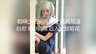 真实淫妻绿帽，极品人妻供单男玩乐，人妻一声‘用力’，激起了单男的威猛！