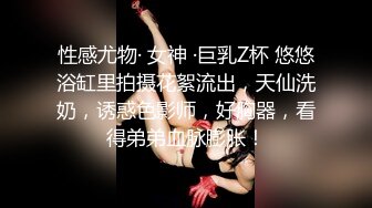 STP28666 爆乳翘臀颜值女神！极品美腿一字马！一线天肥穴掰开特写，性感美臀摇摆，搔首弄姿展示身材