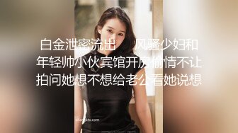 坑神潜入国内某购物商场女WC独占一个坑位隔板缝中连续偸拍多位妹子方便制服大长腿美女惹火T裤上放卫生巾有点意思