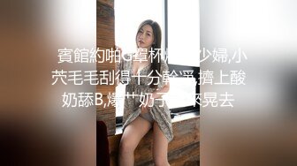 歌厅唱K激情  双人跳舞撩起衣服揉捏  扒掉内裤按头口交  张开双腿抽插  沙发上骑乘猛操