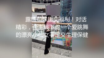 【探花】神辟帝探花 酒店约炮黑色长裙极品外围女大灯晃眼 馒头蜜鲍紧致销魂