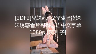  女神骚男屌大卖力花式啪！肤白貌美，骚逼真会玩