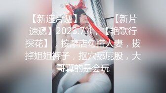 寻花偷拍系列-男主约了个高颜值大奶美女啪啪…