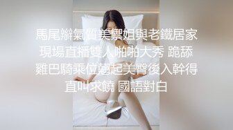 网约颜值美女花式操逼，眼镜小哥哥貌似鸡巴功夫进步了不少