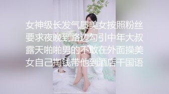 按摩师的职业操守 女友最近老是肌肉酸痛带她做按摩被男技师推油大保健草逼