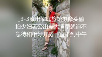 糖心自拍佳品 连续中出两次极品少妇，自然美乳，苗条身材，口技一流，叫声表情超淫荡