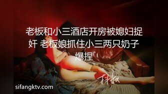  商K包间偷拍，灯红酒绿，佳人纷至沓来，近景爆操00后骚妹，激情四射必看