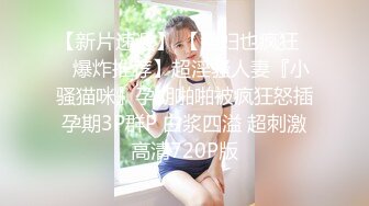 2022-0524 乐橙酒店偷拍碎花裙美女和男友开房，一开始还不乐意做爱，被男友舔，受不了了开操，体外射精