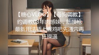  清新反差学妹 性感热裤白T恤清纯小学妹 自己掰开小蜜穴迎接大肉棒冲击