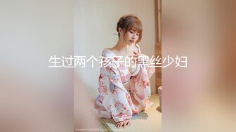 姐夫爆草小姨子全程露脸，这大鸡巴真猛各种体位蹂躏小婊子，激情上位抱着吃奶子站起来草，浪荡呻吟不止