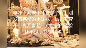 【新片速遞】 大极品！❤️【是可可宝贝】超级漂亮，天价啪啪~无套各种枪法爆操内射❤️呻吟娇喘嗷嗷声，极限诱惑！[1.79G/MP4/02:04:05]