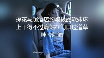 推油娱乐约个少妇推油按摩啪啪抹上精油揉捏翘臀抬起腿揉穴浴室洗澡