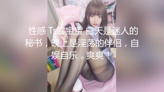  火爆推荐极品乱伦七彩萝莉紫星和大屌表哥的精彩乱伦性爱 无毛嫩逼小穴被大屌爆操快干变形了