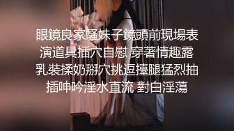 纯上帝视角偸拍四眼直男偸情人妻美少妇，激情69式，床头肏到床尾，呻吟声销魂