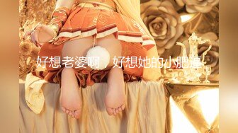 半糖主播【不骚不要钱哔婢女卡】福利视频 (1)