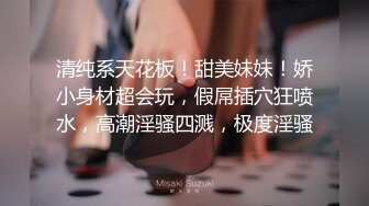 最新终极调教按摩棒绝顶刺激G点连续潮吹